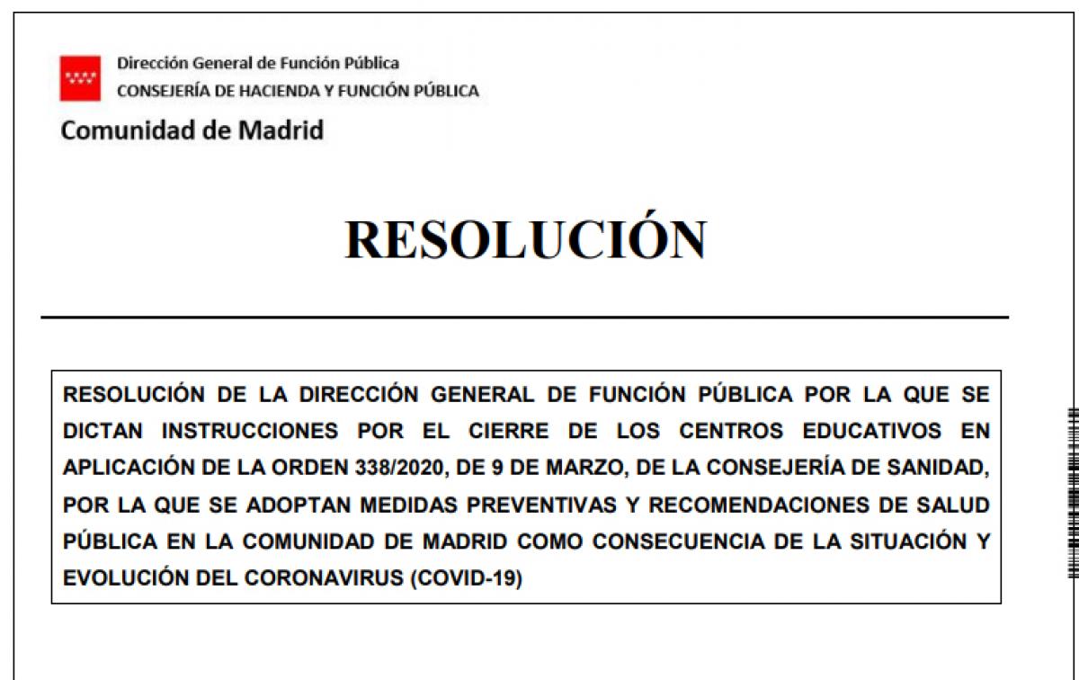 DOCUMENTO de la Dirección General de Función Pública por la que se dictan las instrucciones por el cierre de los centros educativos por la ORDEN 338/2020, de 9 marzo de la Consejería de Sanidad